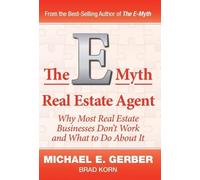 Brad Korn Michael E Gerber The E-Myth Real Estate Agent (Copertina rigida)