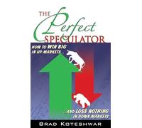 Brad Koteshwar The Perfect Speculator (Copertina rigida)