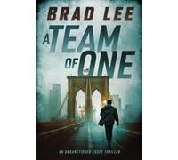 Brad Lee A Team of One (Tascabile) Unsanctioned Asset