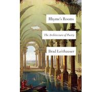 Brad Leithauser Rhyme's Rooms (Copertina rigida)