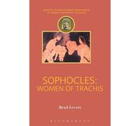 Brad Levett Sophocles: Women of Trachis (Tascabile)