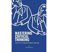 Brad M Godfrey Mastering Critical Thinking (Tascabile)