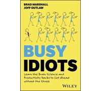 Brad Marshall Joff Outlaw Busy Idiots (Tascabile)