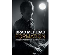 Brad Mehldau Formation (Copertina rigida) Popular Music History