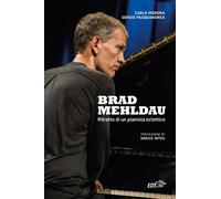 Brad Mehldau. Ritratto di un pianista eclettico - 2025 - EDT