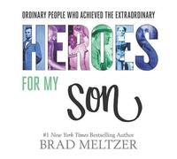Brad Meltzer Heroes for My Son (Copertina rigida)