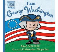 Brad Meltzer I am George Washington (Copertina rigida)