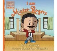 Brad Meltzer I am Mister Rogers (Copertina rigida)