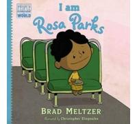 Brad Meltzer I am Rosa Parks (Copertina rigida) Ordinary People Change the World