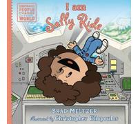 Brad Meltzer I am Sally Ride (Copertina rigida) Ordinary People Change the World