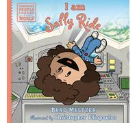 Brad Meltzer I am Sally Ride (Copertina rigida) Ordinary People Change the World