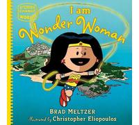 Brad Meltzer I am Wonder Woman (Copertina rigida) Stories Change the World