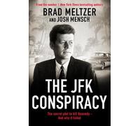 Brad Meltzer Josh Mensch The JFK Conspiracy (Copertina rigida)