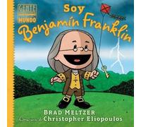 Brad Meltzer Soy Benjamín Franklin (Tascabile)