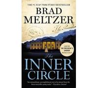 Brad Meltzer The Inner Circle (Copertina rigida)