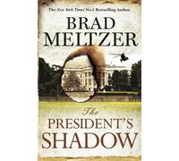 Brad Meltzer The President's Shadow (Tascabile)