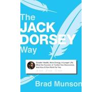 Brad Munson The Jack Dorsey Way (Tascabile)