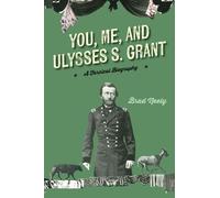 Brad Neely You, Me, and Ulysses S. Grant (Tascabile)
