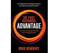 Brad Newbury The First Responder Advantage (Copertina rigida)