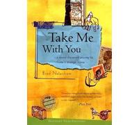 Brad Newsham Take Me with You (Copertina rigida)
