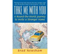 Brad Newsham Take Me With You (Tascabile)