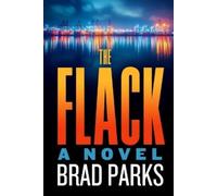 Brad Parks The Flack (Copertina rigida)