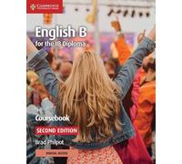 Brad Philpot English B for the IB Diploma Coursebook with (Mixed Media Product)