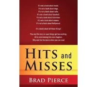 Brad Pierce Hits and Misses (Tascabile)