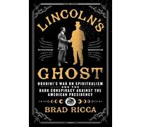 Brad Ricca Lincoln's Ghost (Copertina rigida)