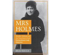 Brad Ricca Mrs Holmes (Tascabile)