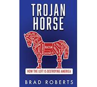 Brad Roberts Trojan Horse (Copertina rigida)