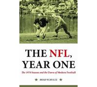 Brad Schultz The NFL, Year One (Copertina rigida)