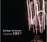 Brad Shepik/Ron Samworth Quartet 1991 Album
