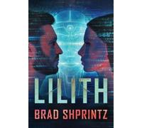 Brad Shprintz Brittany Wilson Lilith (Tascabile)