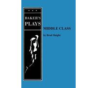 Brad Slaight Middle Class (Tascabile)