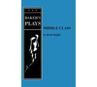 Brad Slaight Middle Class (Tascabile)