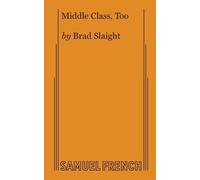 Brad, Slaight Middle Class, Too (Tascabile)