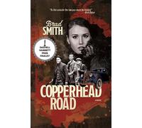 Brad Smith Copperhead Road (Copertina rigida)
