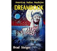 Brad Steiger American Indian Medicine Dream Book (Tascabile)