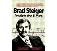Brad Steiger Brad Steiger Predicts the Future (Tascabile)