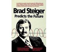 Brad Steiger Brad Steiger Predicts the Future (Tascabile)