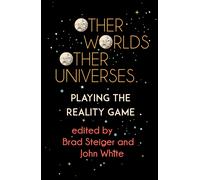 Brad Steiger John White Other Worlds, Other Universes (Tascabile)