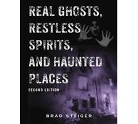 Brad Steiger Real Ghosts, Restless Spirits And Haunted Places (Tascabile)