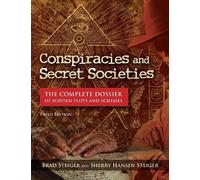 Brad Steiger Sherry Hansen Steiger K Conspiracies and Secret (Copertina rigida)