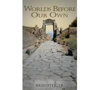 Brad Steiger Worlds Before Our Own (Copertina rigida)