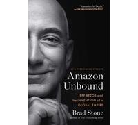 Brad Stone Amazon Unbound (Tascabile)