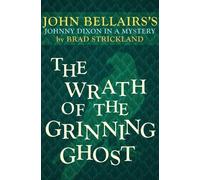 Brad Strickland John Bellairs The Wrath of the Grinning Ghost (Tascabile)