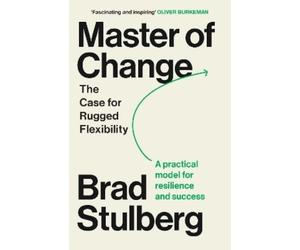 Brad Stulberg Master of Change (Tascabile)