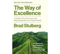 Brad Stulberg The Way of Excellence (Copertina rigida)