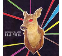 Brad Sucks - Guess Who's A Mess